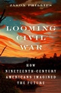 Cover: Looming Civil War - OUP eBook