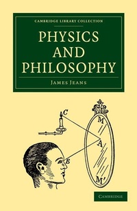 Enlarge image Cover: Physics and Philosophy - Cambridge University Press