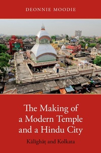 Abbildung von: The Making of a Modern Temple and a Hindu City - OUP eBook