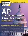 Cover: Cracking the AP U.S. Government and Politics Exam, 2020 Edition - Random House USA Inc