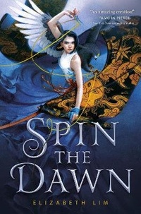 Enlarge image Cover: Spin the Dawn - Knopf Books for Young Readers
