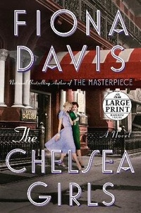 Enlarge image Cover: The Chelsea Girls - Random House Large Print