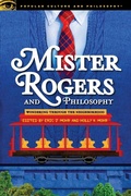 Cover: Mister Rogers and Philosophy - Open Court Publishing Co ,U.S.