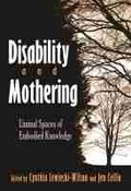 Cover: Disability and Mothering - Syracuse University Press