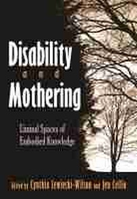 Enlarge image Cover: Disability and Mothering - Syracuse University Press