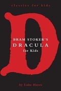 Cover: Dracula for Kids - J. Porter Publishing