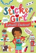 Cover: Sticker Girl and the Cupcake Challenge - Square Fish