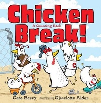Enlarge image Cover: Chicken Break! - St Martin's Press