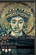 Cover: History of the Wars, Books I - II - Blurb