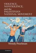 Cover: Violence, Nonviolence, and the Palestinian National Movement - Cambridge University Press
