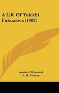Cover: A Life Of Yukichi Fukuzawa (1902) - Kessinger Publishing