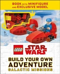 Cover: LEGO Star Wars Build Your Own Adventure Galactic Missions - DK Children
