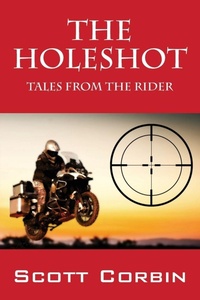 Enlarge image Cover: The Holeshot - Outskirts Press