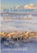 Cover: My Life and Career as a Biblical Scholar - Wipf & Stock Publishers