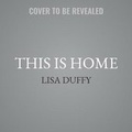 Cover: This Is Home - SIMON & SCHUSTER AUDIO