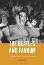 Cover: The Beatles and Fandom - Bloomsbury Academic USA