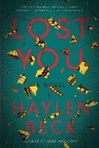 Enlarge image Cover: Lost You - Crown Publishing Group, Division of Random House Inc