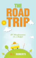 Cover: The Road Trip - AUTHORHOUSE