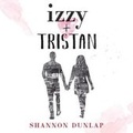 Cover: Izzy + Tristan - Little, Brown Books for Young Readers