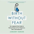 Cover: Birth Without Fear Lib/E - Hachette Books