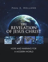 Abbildung von: The Revelation of Jesus Christ - Xulon Press