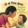 Cover: Banana for Two (Hindi/English) - Star Bright Books
