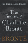 Cover: The Secret of Charlotte Bront&Atilde;&laquo; - Read Books Ltd.