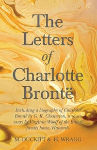 Abbildung von: The Letters of Charlotte BrontÃ« - Read Books Ltd.