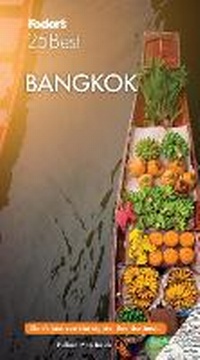 Abbildung von: Fodor's Bangkok 25 Best - Fodor's Travel Publications Inc.,U.S.
