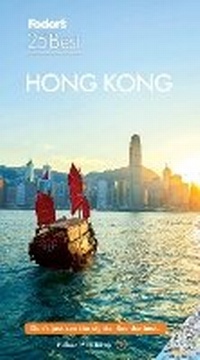 Abbildung von: Fodor's Hong Kong 25 Best - Fodor's Travel Publications Inc.,U.S.