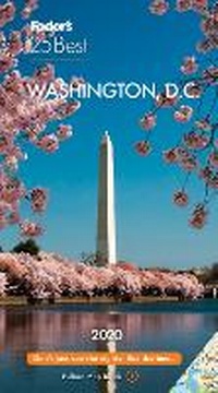 Abbildung von: Fodor's Washington, D.C. 25 Best 2020 - Fodor's Travel Publications Inc.,U.S.
