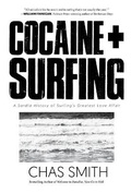 Cover: Cocaine + Surfing - Rare Bird Books