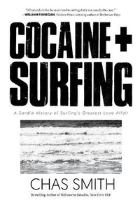 Enlarge image Cover: Cocaine + Surfing - Rare Bird Books