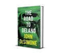 Cover: The Road to Delano - Rare Bird Books