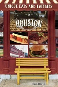 Cover: Unique Eats and Eateries of Houston - Reedy Press