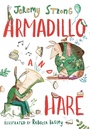 Cover: Armadillo and Hare - David Fickling Books