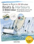 Cover: Ready to Paint in 30 Minutes: Boats & Harbours in Watercolour - Search Press Ltd