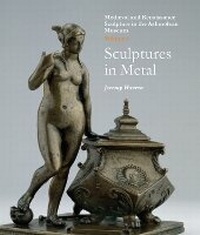 Enlarge image Cover: Medieval and Renaissance Sculpture in the Ashmolean Museum - Ashmolean Museum