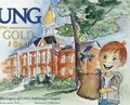 Cover: UNG The Gold I See! - University of North Georgia