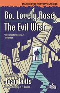 Cover: Go, Lovely Rose / The Evil Wish - Stark House Press