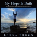 Cover: My Hope Is Built - WestBow Press