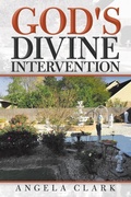 Cover: God's Divine Intervention - WestBow Press