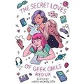 Cover: The Secret Loves Of Geek Girls: Redux - Bedside Press