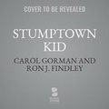 Cover: Stumptown Kid - Blackstone Publishing