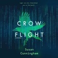 Cover: Crow Flight Lib/E - Blackstone Publishing