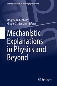 Enlarge image Cover: Mechanistic Explanations in Physics and Beyond - Springer