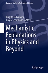 Enlarge image Cover: Mechanistic Explanations in Physics and Beyond - Springer