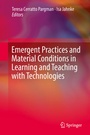 Cover: Emergent Practices and Material Conditions in Learning and Teaching with Technologies - Springer