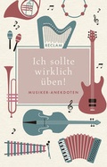 Cover: Ich sollte wirklich &uuml;ben! - Reclam