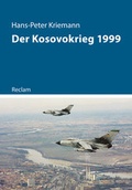 Cover: Der Kosovokrieg 1999 - Reclam